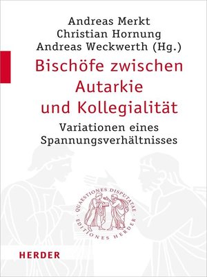 cover image of Bischöfe zwischen Autarkie und Kollegialität